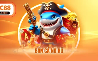 Bắn Cá Nổ Hũ - Cơ Hội Nhận Thưởng Jackpot Khổng Lồ